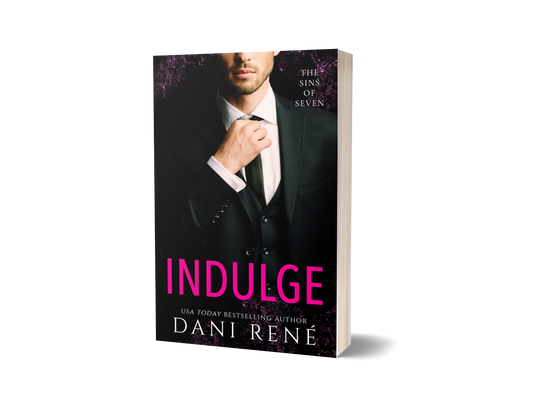 Indulge (Sins of Seven, Book Three) - Signed Paperback