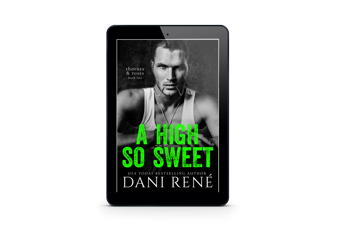 A High so Sweet (Thornes & Roses Series, Book Two)