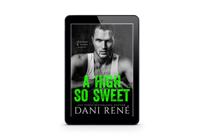 A High so Sweet (Thornes & Roses Series, Book Two)